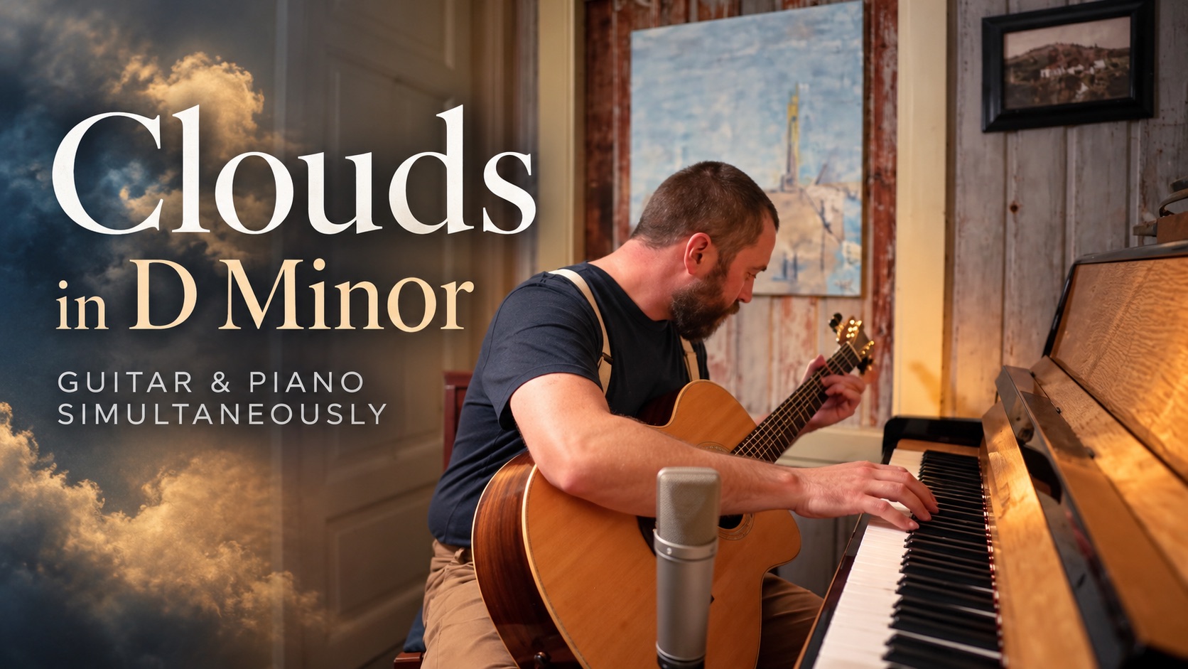Artwork for Clouds in D Minor | Playing Guitar & Piano Simultaneously | Erik Averdal